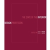 STATE OF THE INTERIOR DESIGN PROFESSION