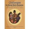 CHALLENGES FOR SOCIAL WORK STUDENTS