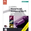 A+ Guide to Managing and Maintaining Your PC: Comprehensive Bundle [With Lab Manual and Coursemate]