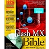 FLASH MX BIBLE WITH CD-ROM