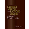 TOLERANCE ANALYSIS OF ELECTRONIC CIRCUITS USING MATLAB