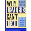 WHY LEADERS CAN'T LEAD