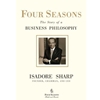 FOUR SEASONS THE STORY OF A BUSINESS PHILOSOPHY