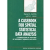 CASEBOOK FOR SPATIAL STATISTICAL DATA ANALYSIS