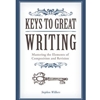 KEYS TO GREAT WRITING
