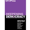 DEEPENING DEMOCRACY