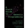 FIELD GUIDE TO GENETIC PROGRAMMING