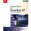 PROGRAMMING WITH MS VISUAL BASIC 6.0 WITH CD(COMPREHENSIVE)