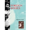 FOREIGN BODIES