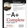 COMPTIA A+ A COMPLETE STUDY GUIDE DELUXE ED