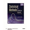 STATISTICAL METHODS FOR HEALTH CARE RESEARCH WITH CD-ROM