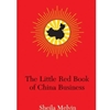 LITTLE RED BOOK OF CHINA BUSINESS