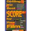 GETTING THE BEST SCORE FOR YOUR FILM