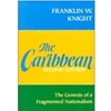 CARIBBEAN GENESIS OF A FRAGMENTED NATIONALISM