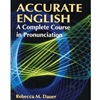 Accurate English Complete Course in Pronunciation