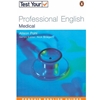 TEST YOUR PROFESSIONAL ENGLISH MEDICAL
