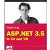 BEGINNING ASP NET 3.5 IN C# & VB