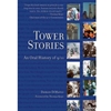 TOWER STORIES AN ORAL HISTORY OF 9/11