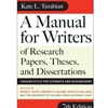 MANUAL FOR WRITERS OF RESEARCH PAPERS THESES & DISERTATIONS