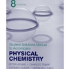 PHYSICAL CHEMISTRY STUDENT SOLUTION MANUAL