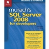 MURACH'S SQL SERVER 2008 FOR DEVELOPERS