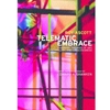 TELEMATIC EMBRACE VISIONARY THEORIES OF ART