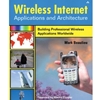 WIRELESS INTERNET APPLICATIONS & ARCHITECTURE