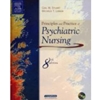 PRINCIPLES & PRACTICE OF PSYCHIATRIC NURSING WITH CD-ROM
