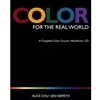 COLOR FOR THE REAL WORLD STUDENT ED.