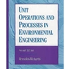 UNIT OPERATIONS & PROCESSES IN ENVIRONMENTAL ENGINEERING