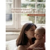 EVIDENCE BASES CARE FOR NORMAL LABOUR & BIRTH