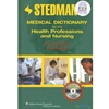MEDICAL DICTIONARY FOR THE HEALTH PROFESSION & NUR.CAN.ED.