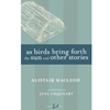 AS BIRDS BRING FORTH THE SUN (AFTERWORD URQUHART) (P)