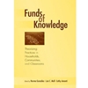 FUNDS OF KNOWLEDGE THEORIZING PRACTICE