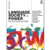LANGUAGE SOCIETY & POWER: AN INTRODUCTION