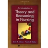 INTRODUCTION TO THEORY & REASONING IN NURSING