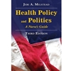 HEALTH POLICY & POLITICS A NURSES GUIDE
