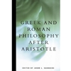 GREEK & ROMAN PHILOSOPHY AFTER ARISTOTLE