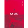 TOP GIRLS (STUDENT ED) (P)