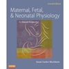 MATERNAL FETAL & NEONATAL PHYSIOLOGY