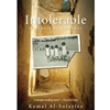 INTOLERABLE A MEMOIR OF EXTREMES