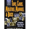 TOMS COONS MULATTOES MAMMIES & BUCKS: AN INTERPRETIVE HISTORY OF BLACKS IN AMERICAN FILMS