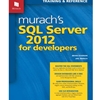 MURACH'S SQL SERVER 2012 FOR DEVELOPERS