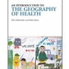 INTRODUCTION TO THE GEOGRAPHY OF HEALTH