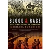 BLOOD & RAGE: A CULTURAL HISTORY OF TERRORISM