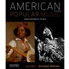 AMERICAN POPULAR MUSIC: FROM MINSTRELSY TO MP3