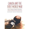 CANADA & THE FIRST WORLD WAR