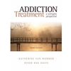 Addiction Treatment: A Strengths Perspective (Substance Abuse)