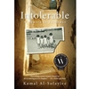 INTOLERABLE: A MEMOIR OF EXTREMES