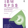 IBM SPSS FOR INTRODUCTORY STATISTICS: USE AND INTERPRETATION
